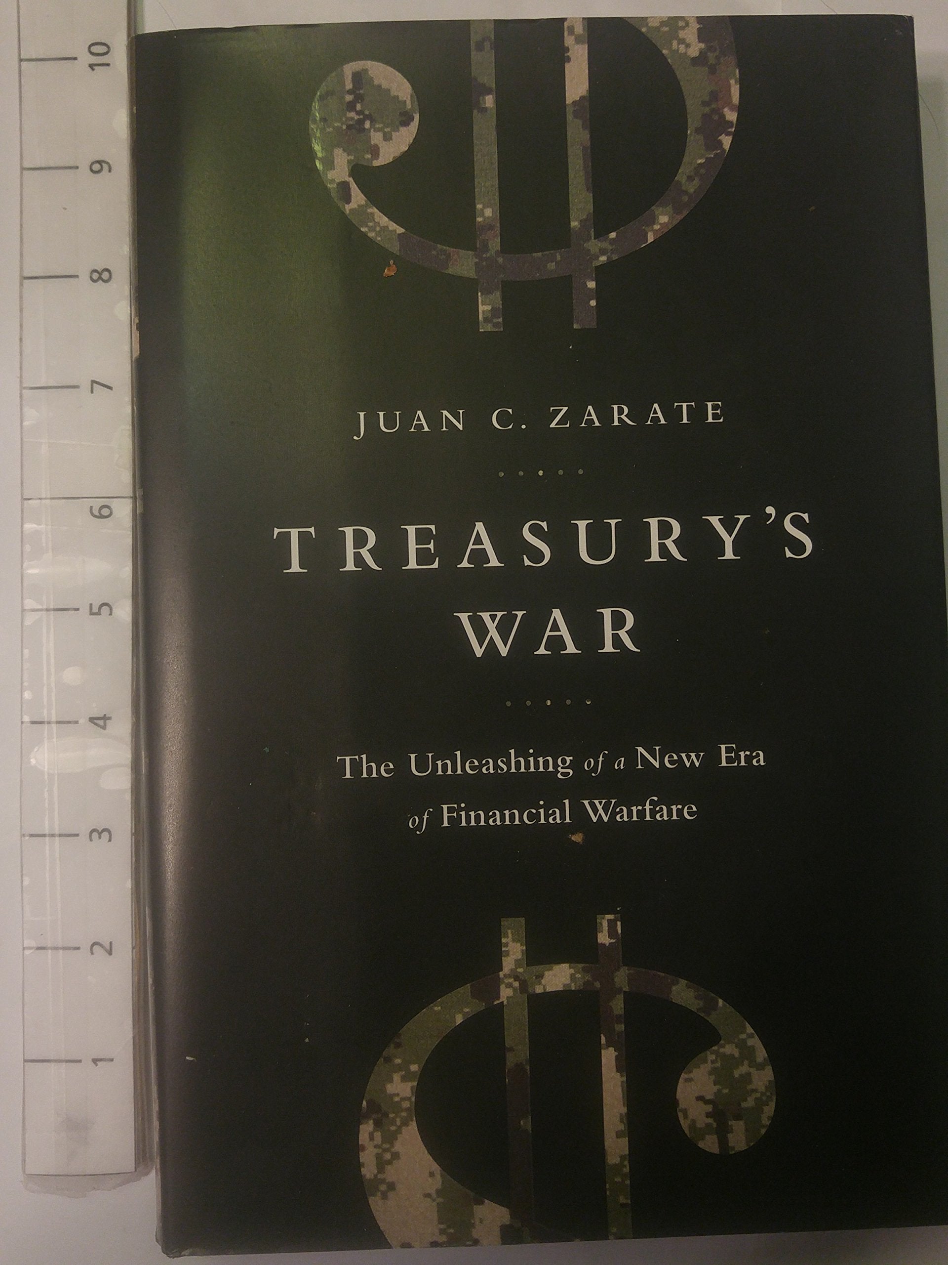 Treasury's War: The Unleashing of a New Era of Financial Warfare