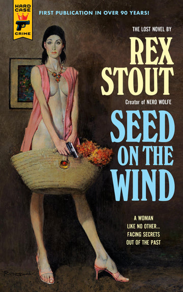 Seed on the Wind (Hard Case Crime)