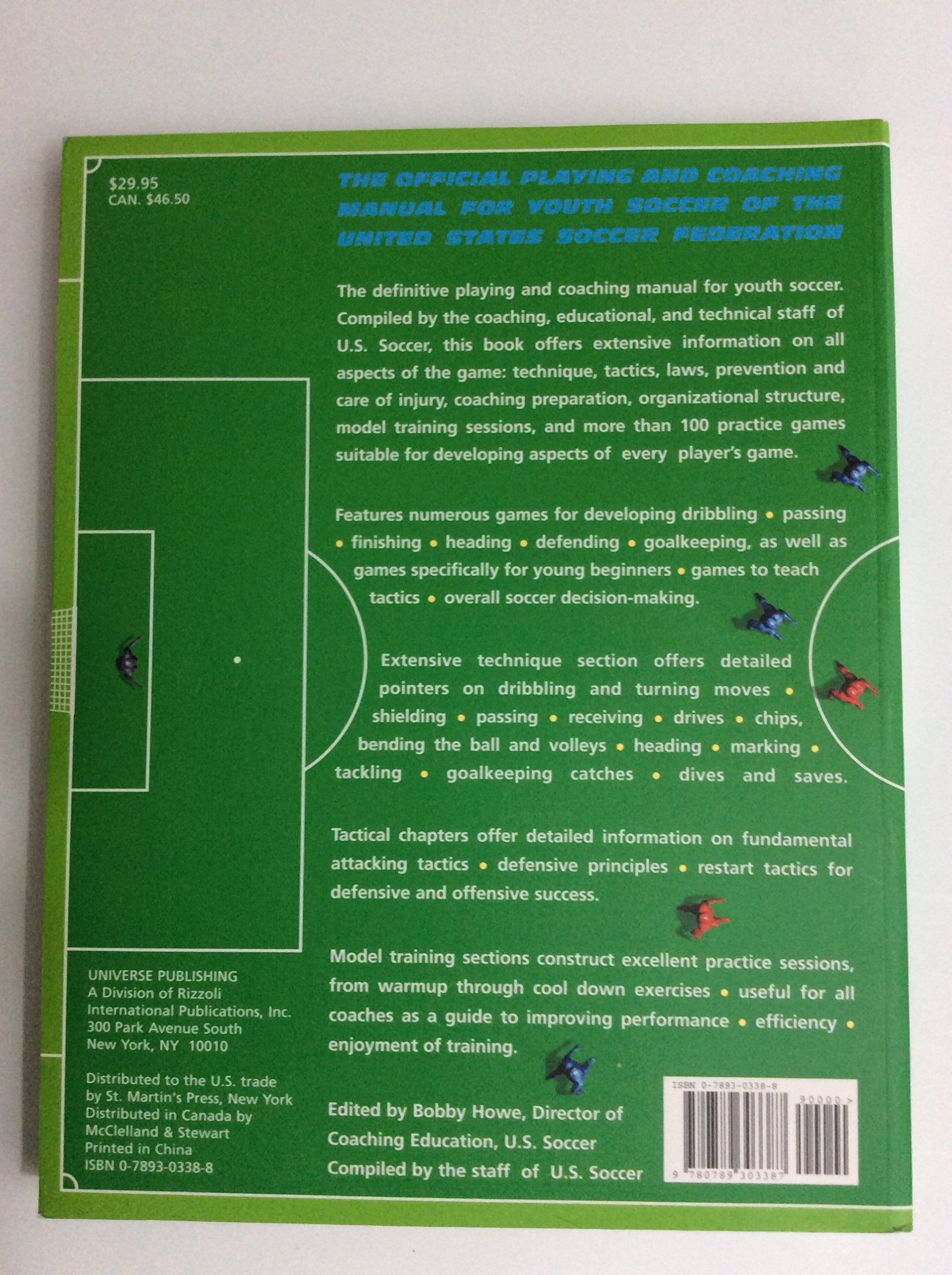 Soccer: How to Play the Game: The Official Playing and Coaching Manual of the United States Soccer Federation