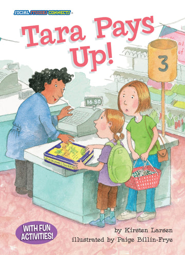 Tara Pays Up! (Social Studies Connects)