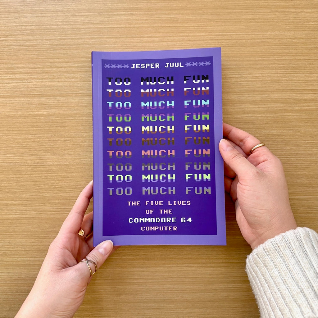 Too Much Fun: The Five Lives of the Commodore 64 Computer (Platform Studies)
