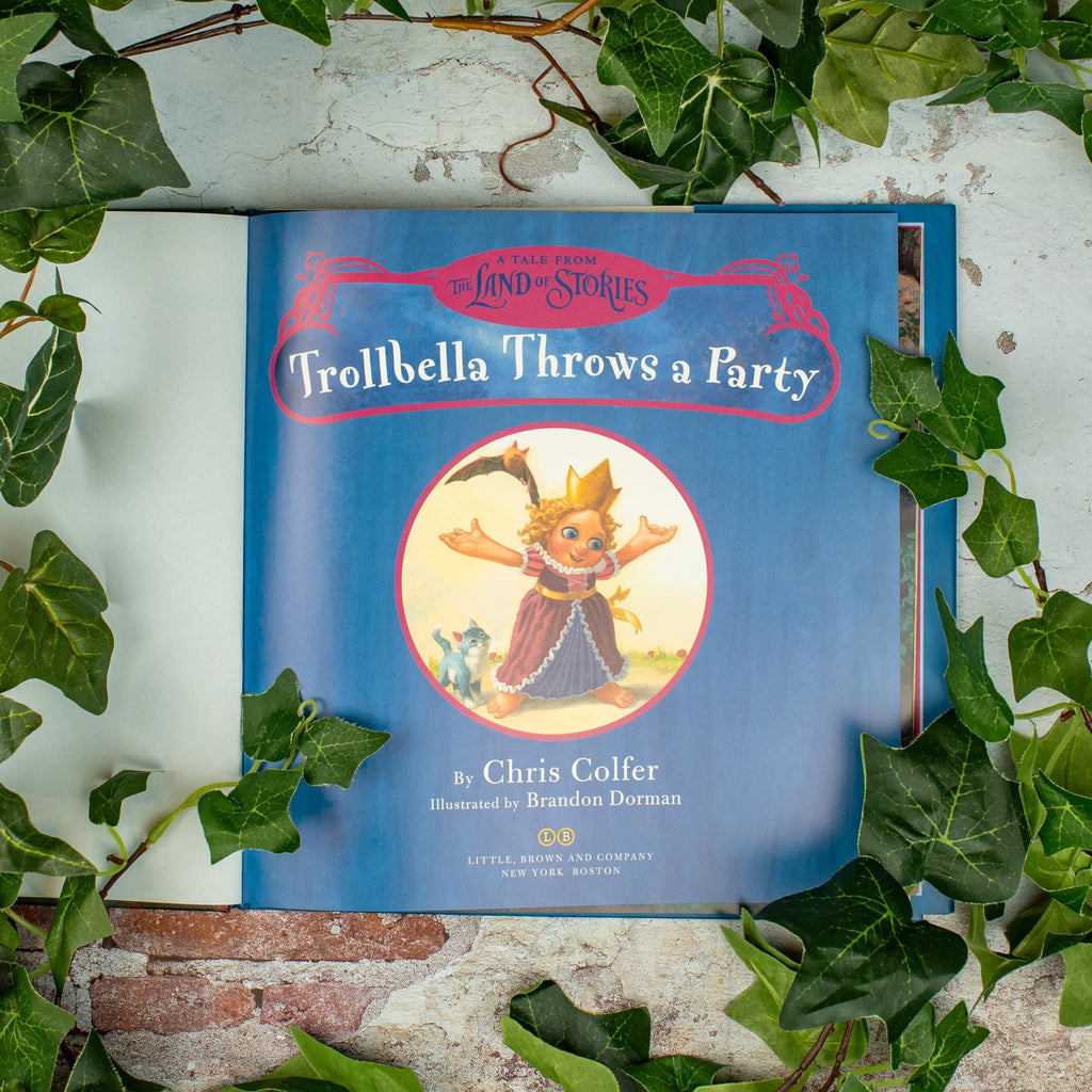 Trollbella Throws a Party: A Tale from the Land of Stories