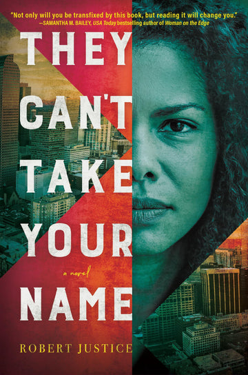They Can't Take Your Name: A Novel (A Wrongful Conviction Novel)