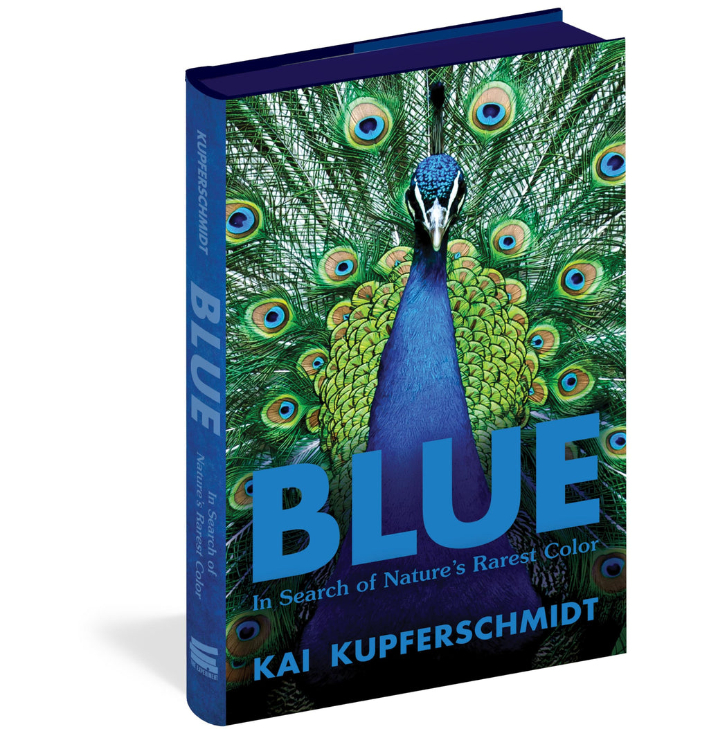 Blue: In Search of Nature’s Rarest Color