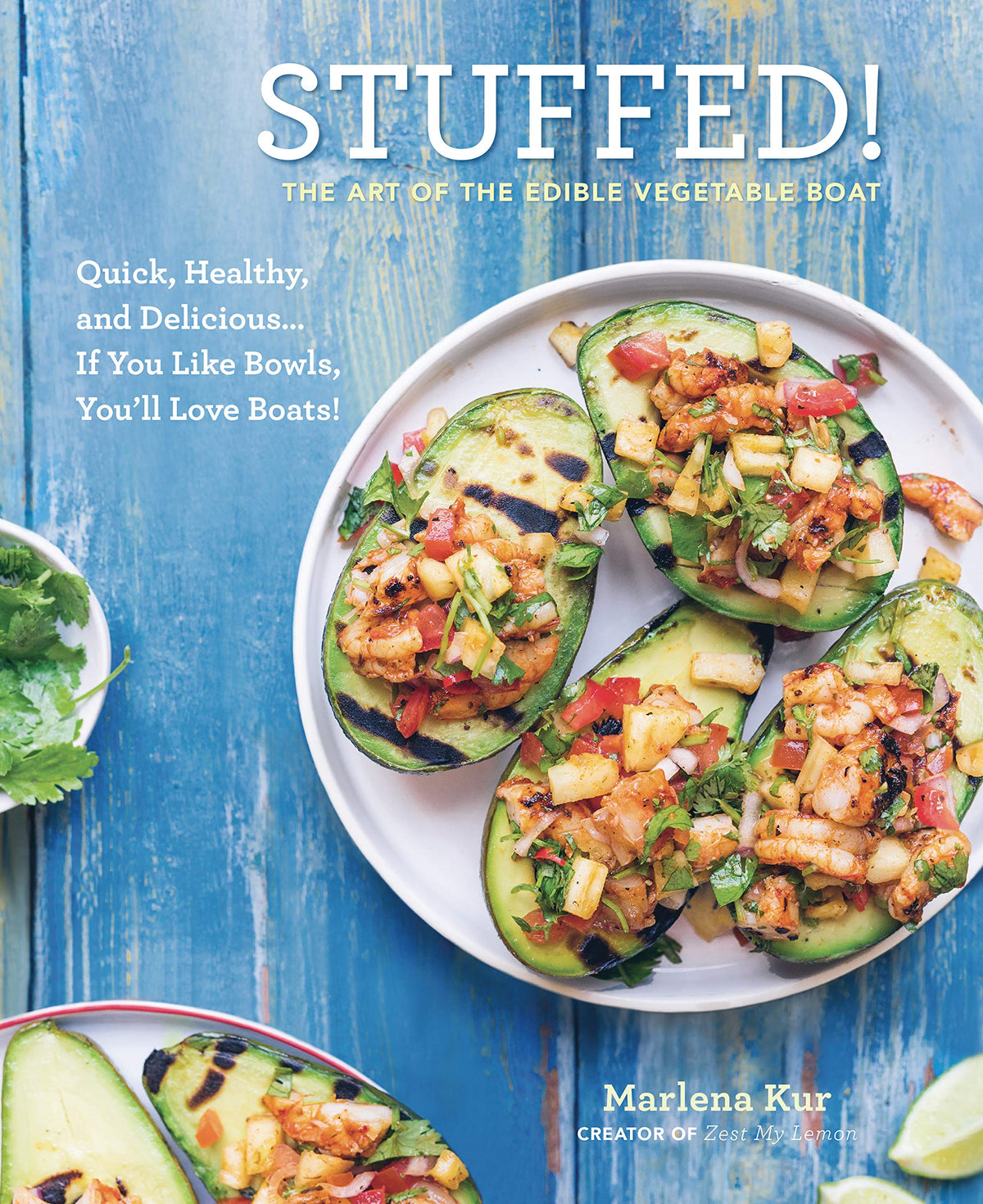 Stuffed!: The Art of the Edible Vegetable Boat