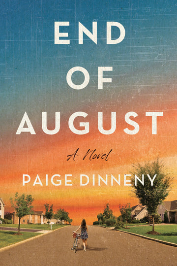 End of August: A Novel
