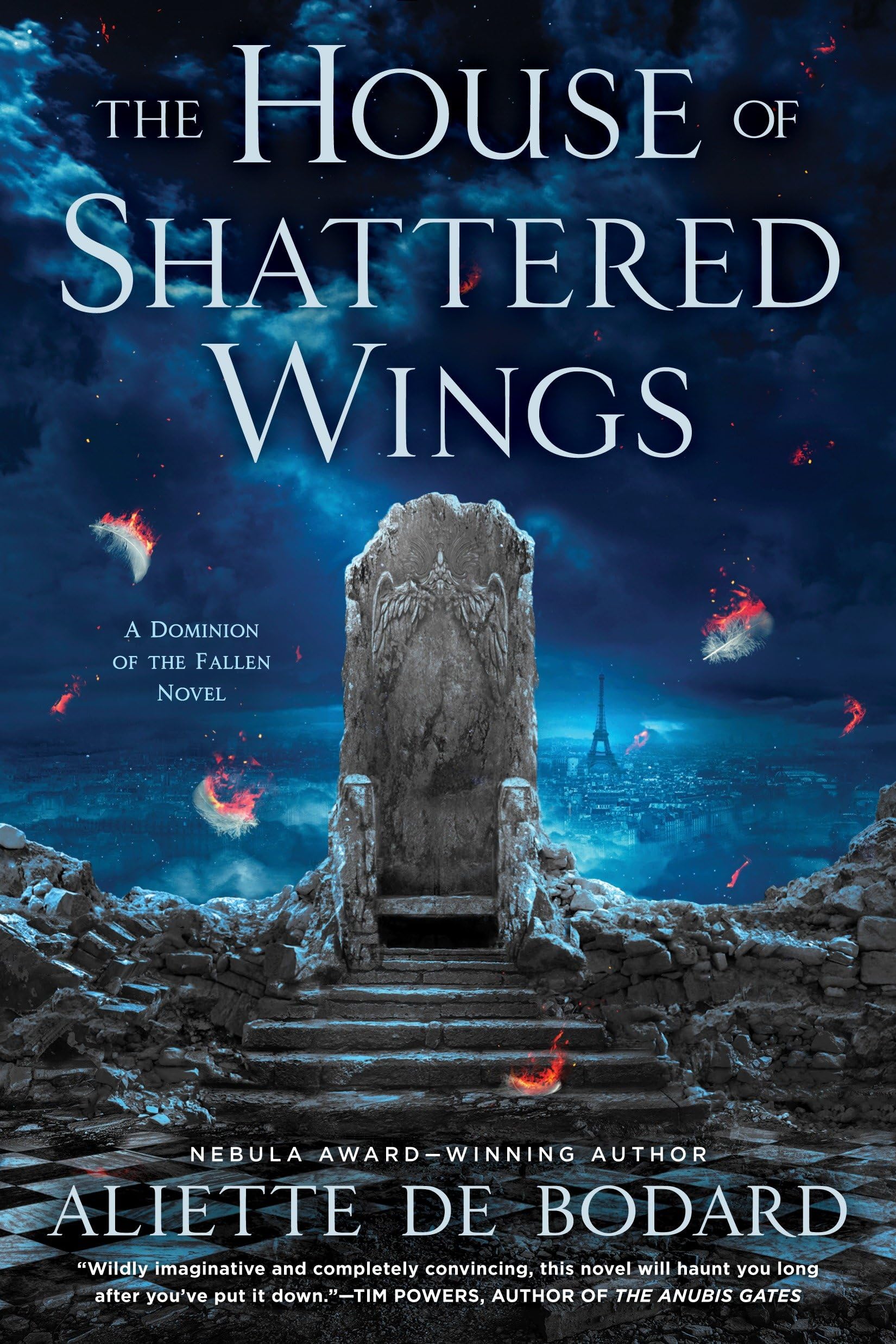 The House of Shattered Wings (A Dominion of the Fallen Novel)