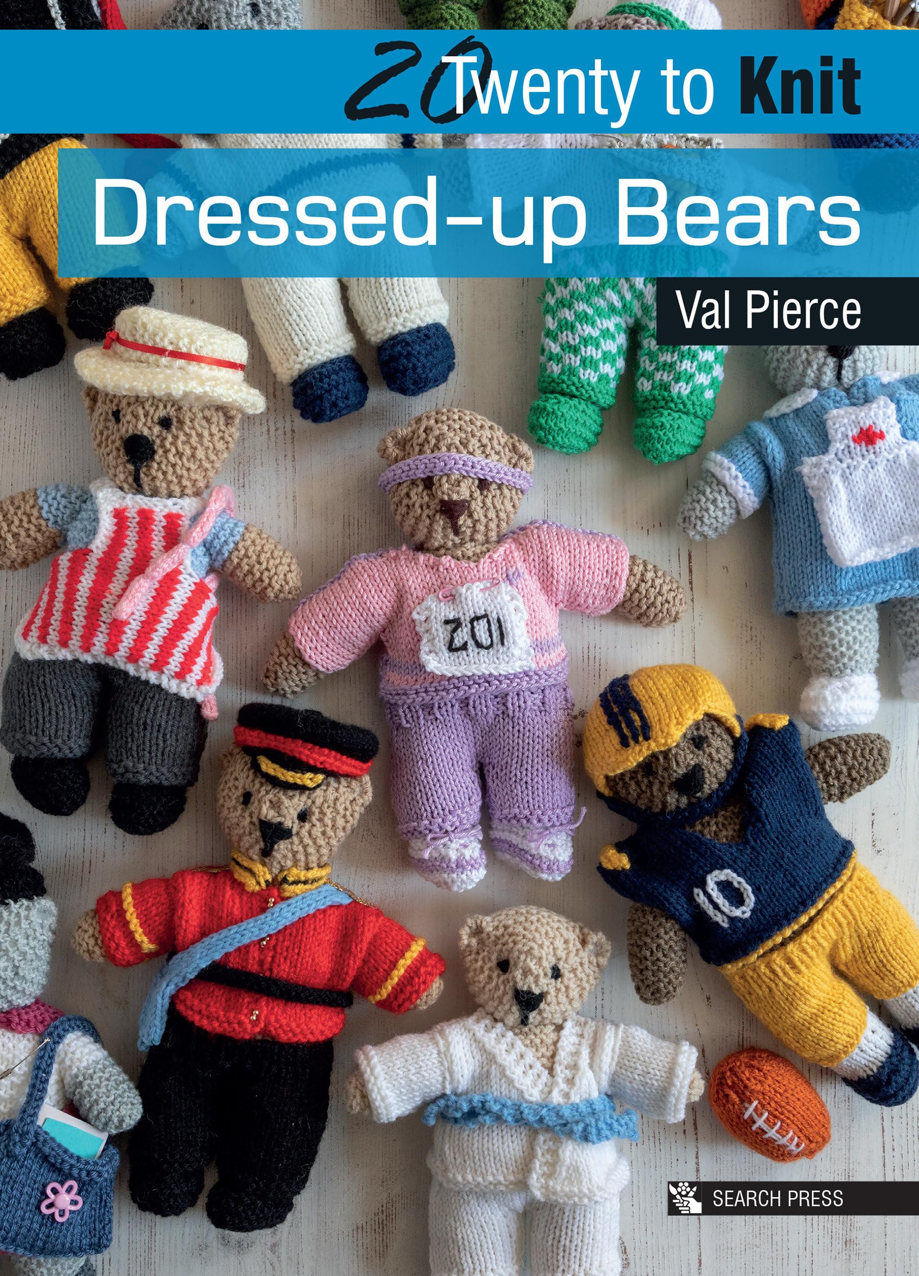 20 to Knit: Dressed-up Bears (Twenty to Make)