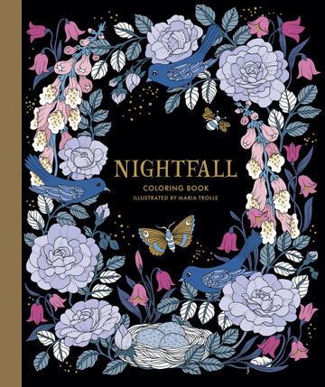 Nightfall Coloring Book: Originally Published in Sweden as "Skymningstimman" (Maria Trolle)