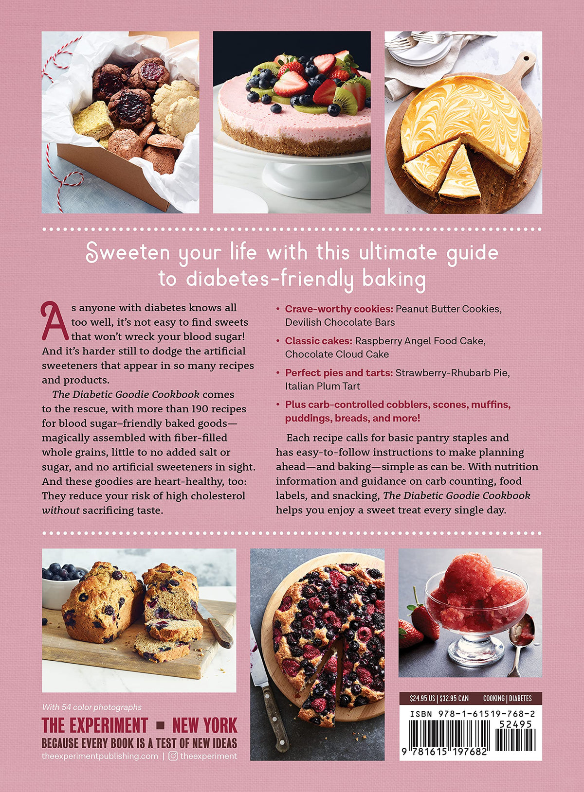 The Diabetic Goodie Cookbook: Classic Desserts and Baked Goods to Satisfy Your Sweet Tooth?Over 190 Easy, Blood-Sugar-Friendly Recipes with No Artificial Sweeteners