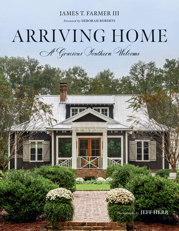 Arriving Home: A Gracious Southern Welcome (James Farmer)