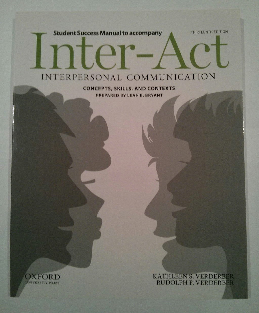 Student Success Manual to accompany Inter-Act, 13th edition