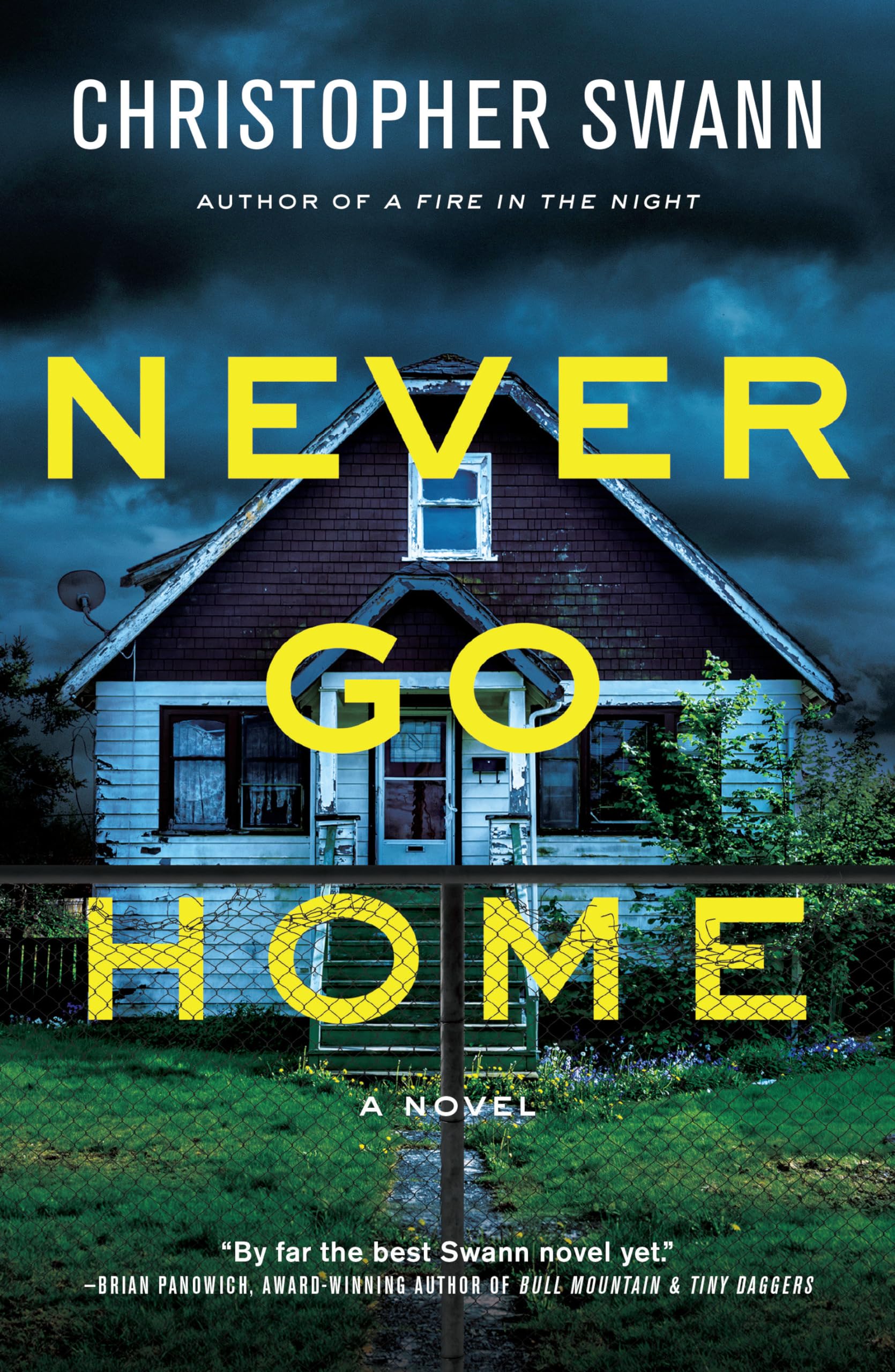 Never Go Home: A Novel (A Faulkner Family Thriller)