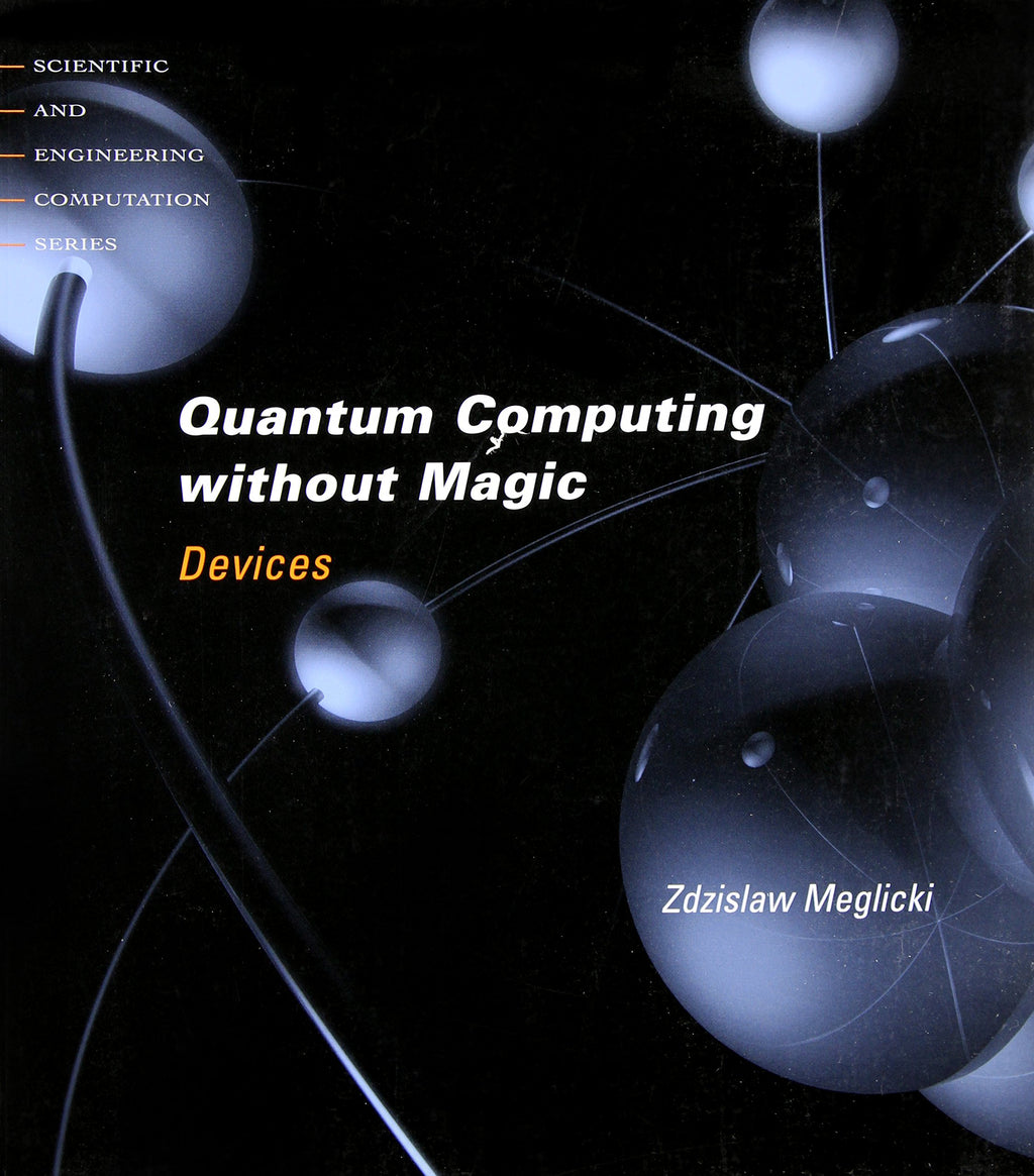 Quantum Computing without Magic: Devices