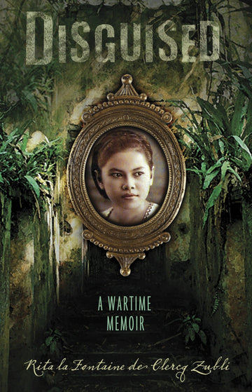 Disguised: A Wartime Memoir