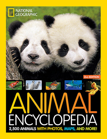 National Geographic Kids Animal Encyclopedia, 2nd Edition: 2,500 Animals with Photos, Maps, and More! (NGK Encyclopedias)