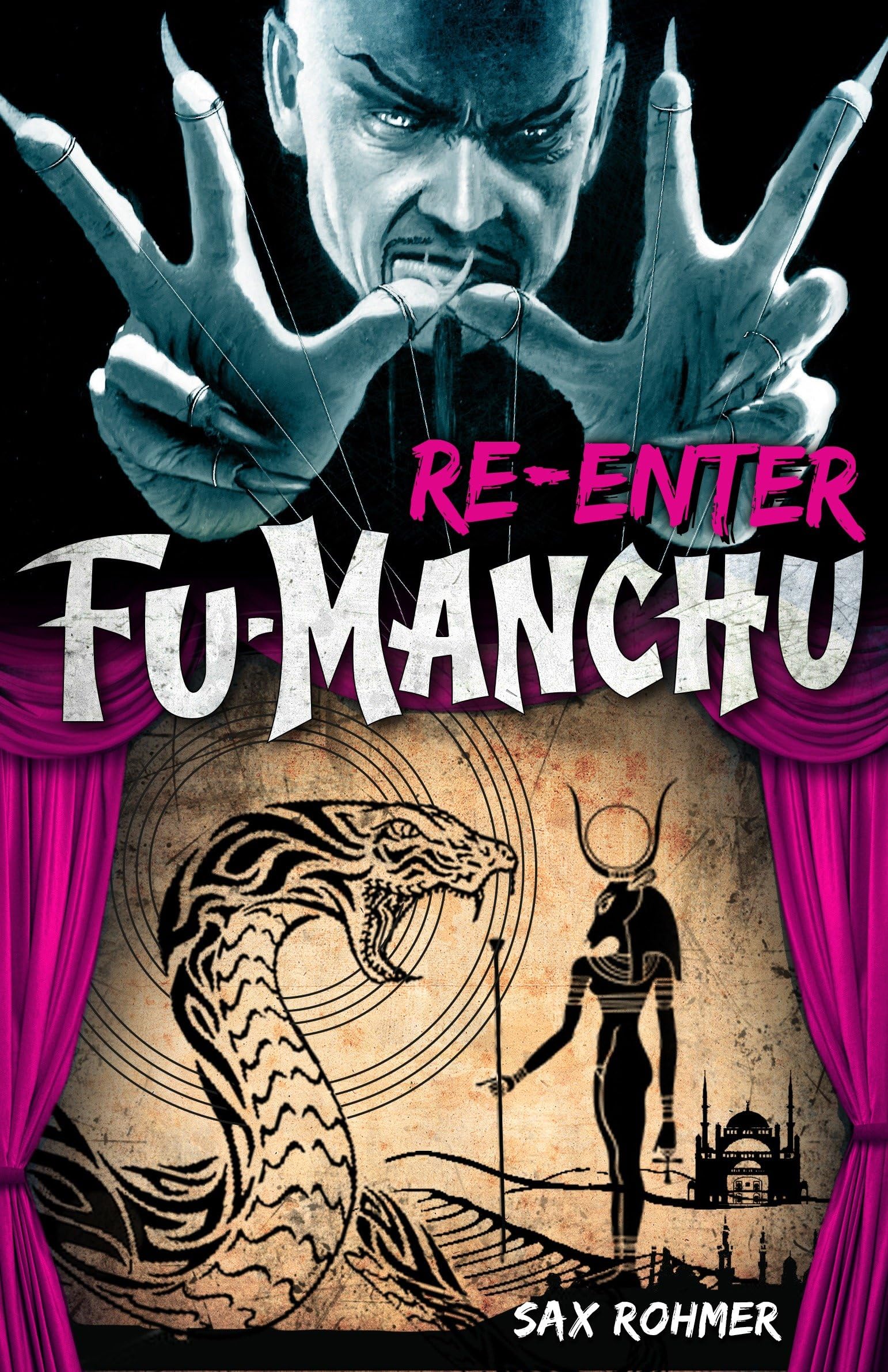 Fu-Manchu: Re-enter Fu-Manchu (Fu Manchu Mystery)