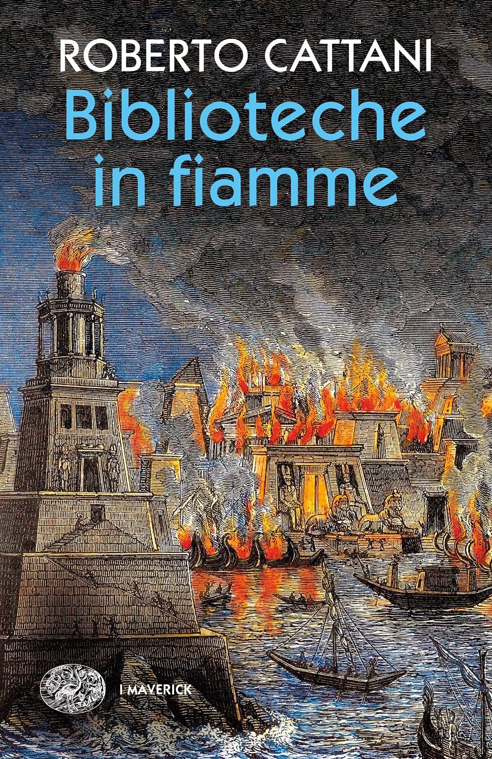 BIBLIOTECHE IN FIAMME