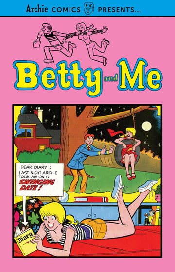Betty and Me Vol. 1 (Archie Comics Presents)