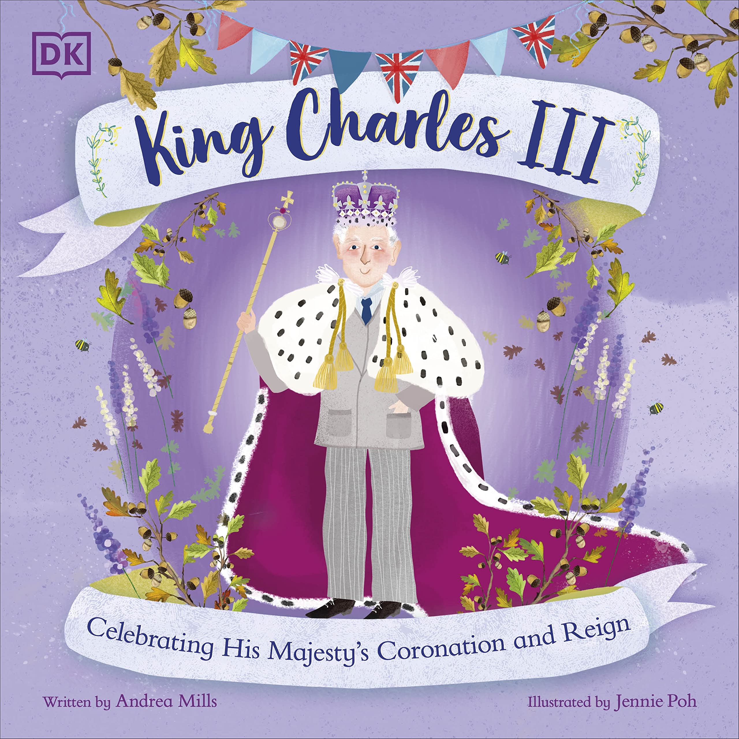 King Charles III: Celebrating His Majesty's Coronation and Reign (History's Great Leaders)