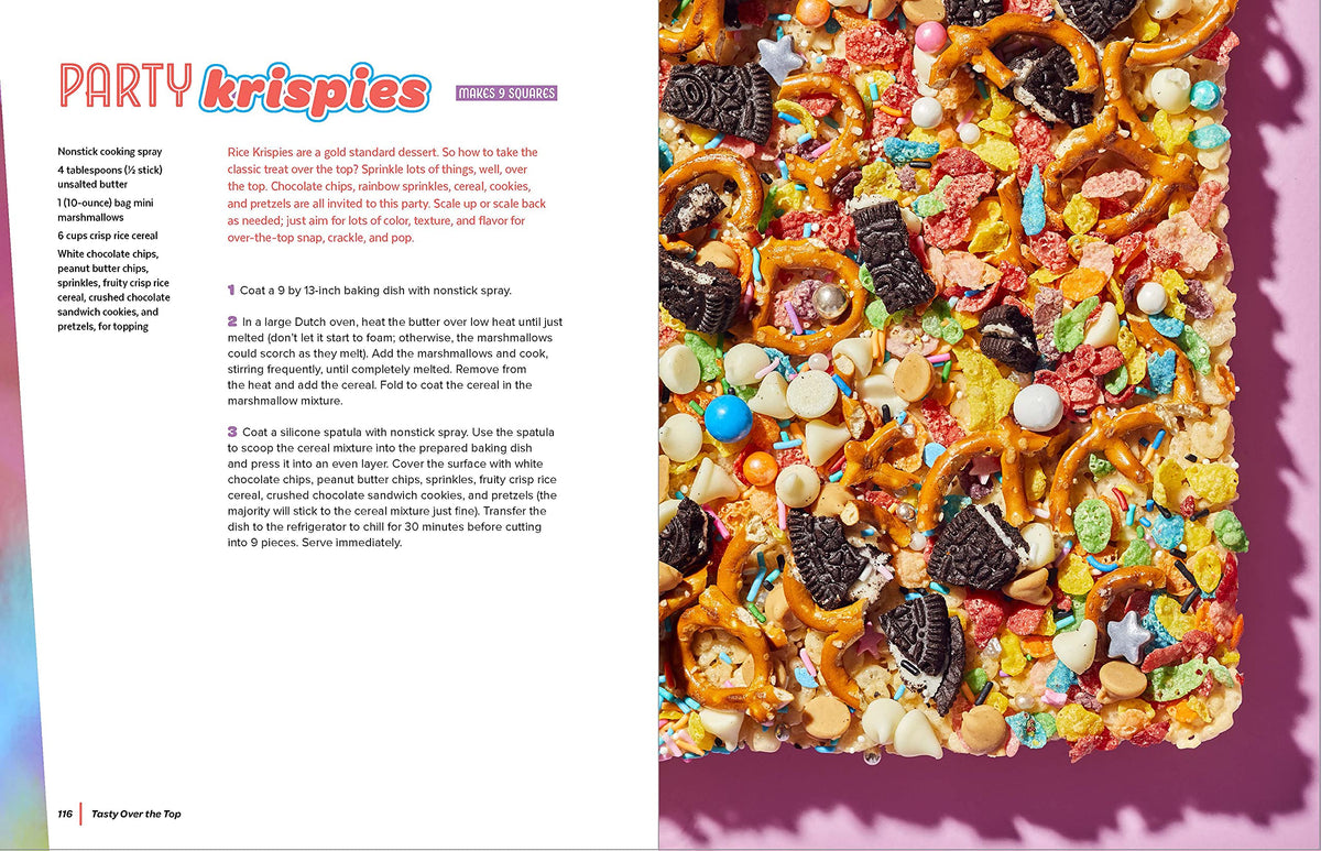 Tasty Over the Top: High Drama, Low Maintenance: A Cookbook