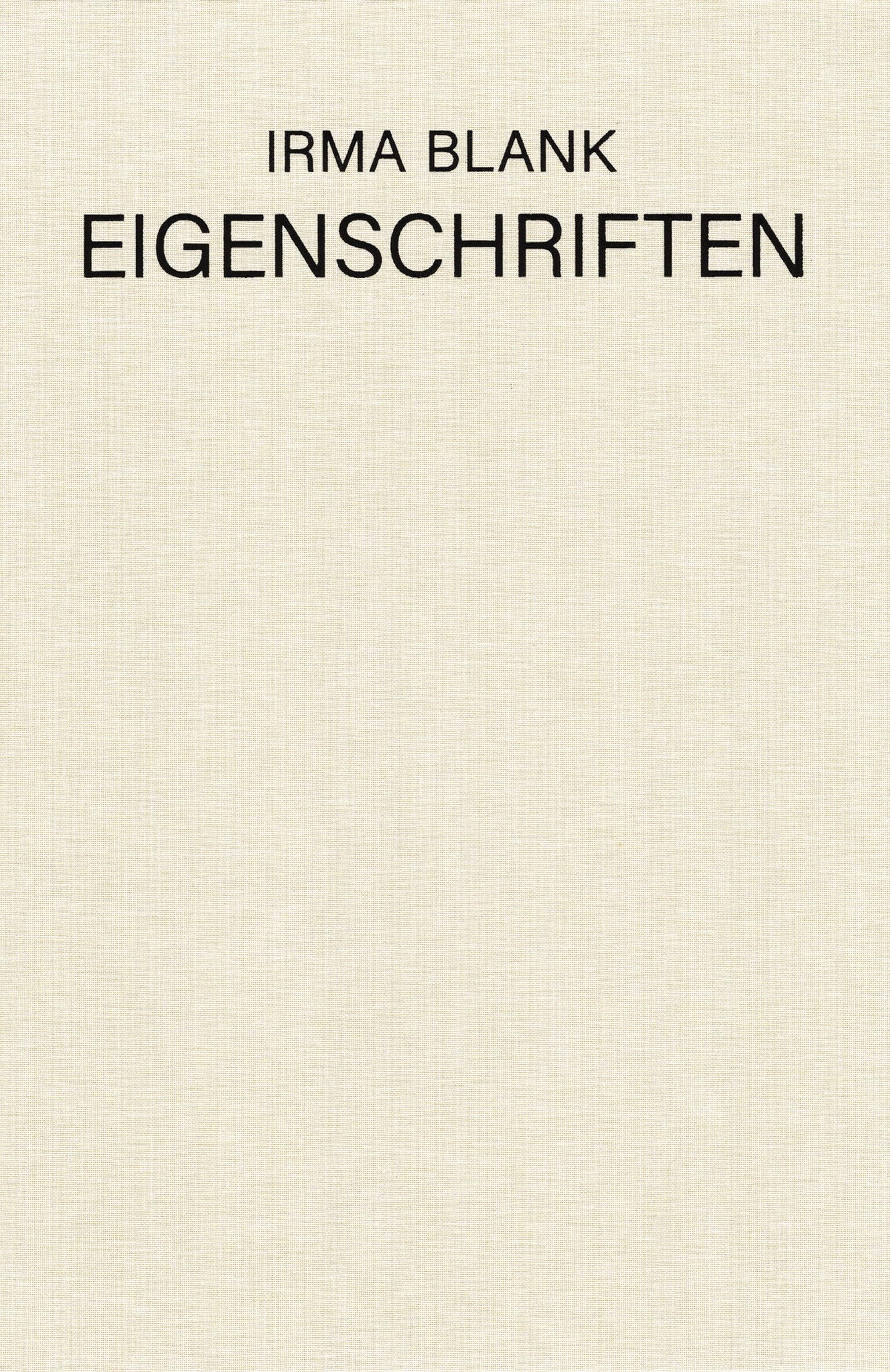 Irma Blank: Eigenschriften, 1968-1973 (Sternberg Press)