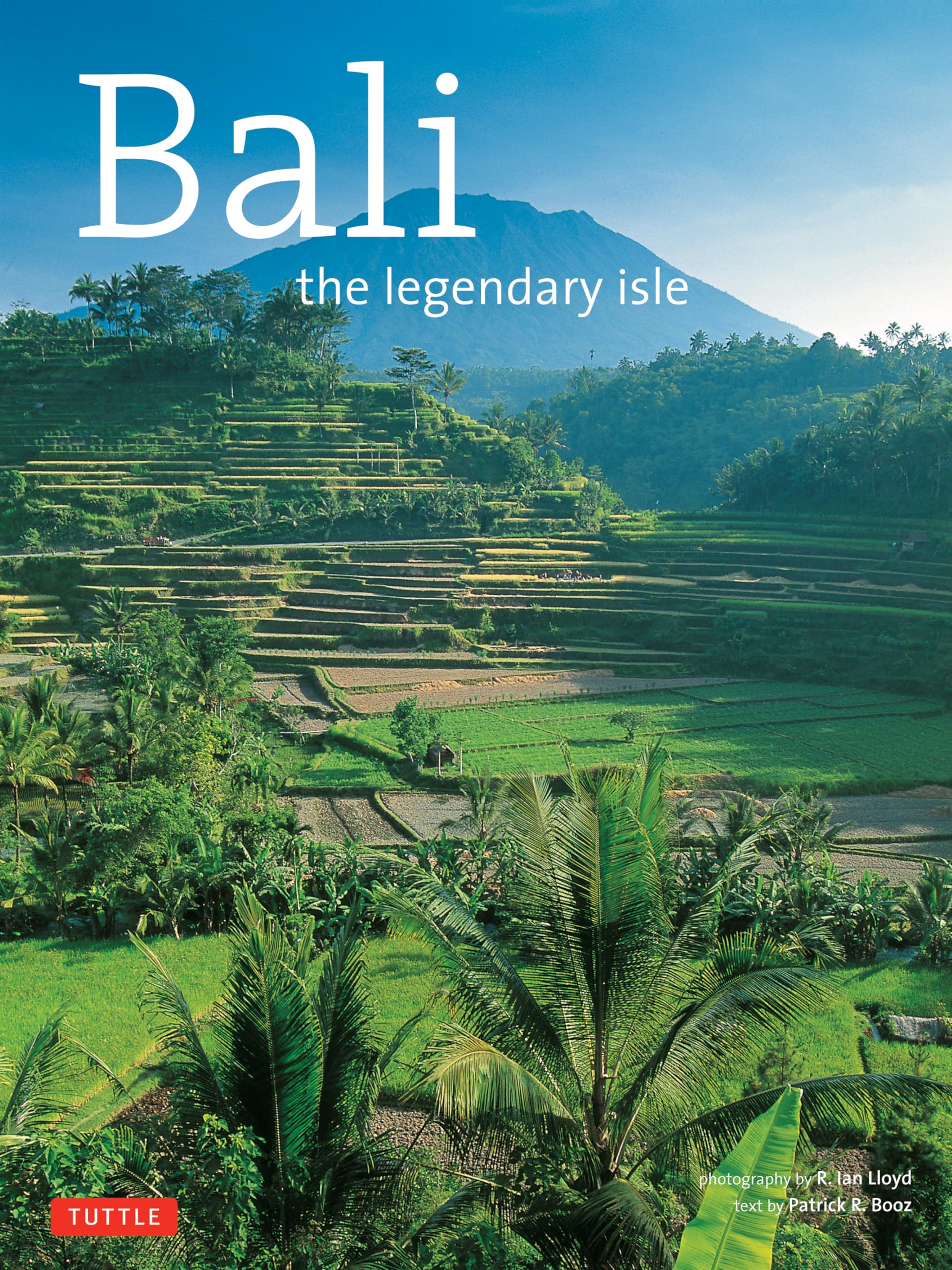Bali The Legendary Isle (Travel Adventure Series)