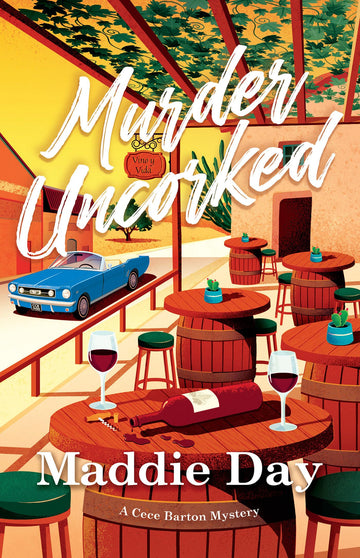 Murder Uncorked (A Cece Barton Mystery)