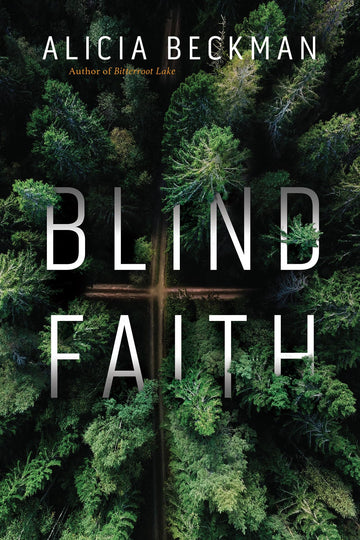 Blind Faith: A Novel