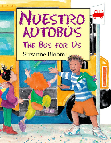 Nuestro Autobús (The Bus For Us) (Spanish Edition)