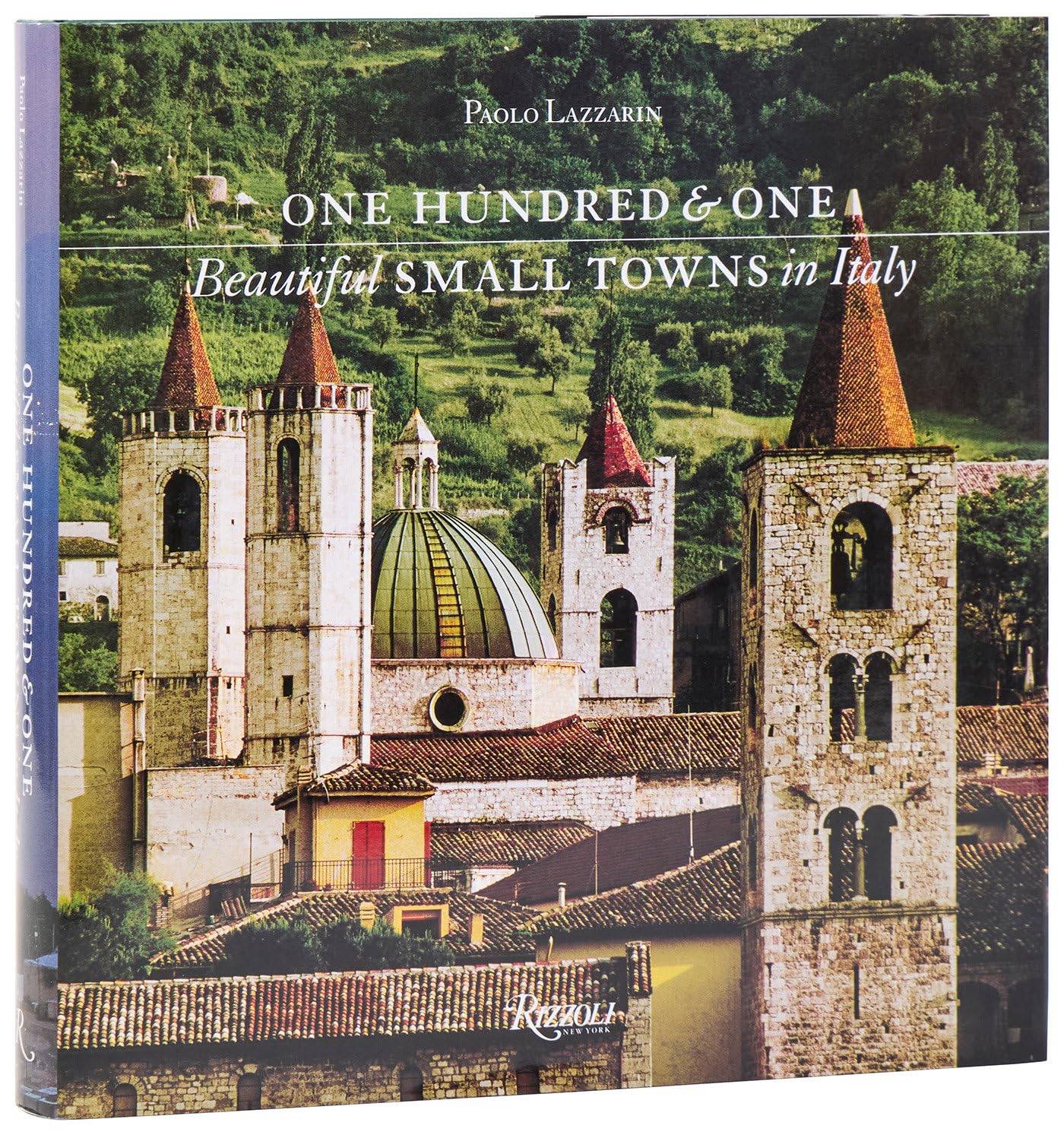 One Hundred and One Beautiful Small Towns in Italy