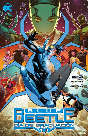 Blue Beetle: Día de Graduación (Spanish Edition)