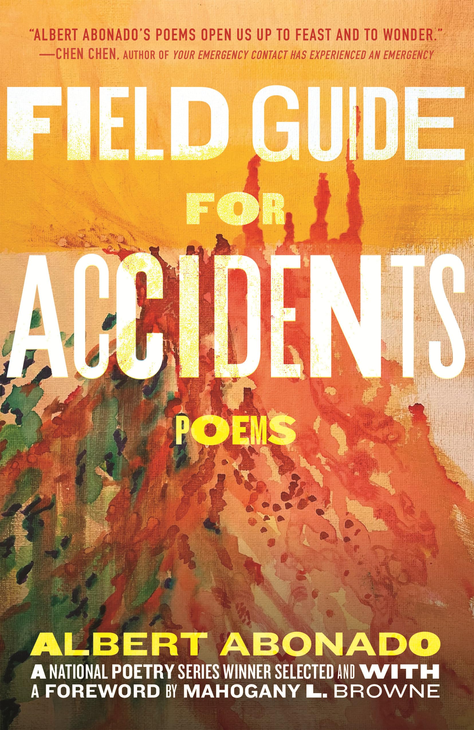 Field Guide for Accidents: Poems (National Poetry Series)