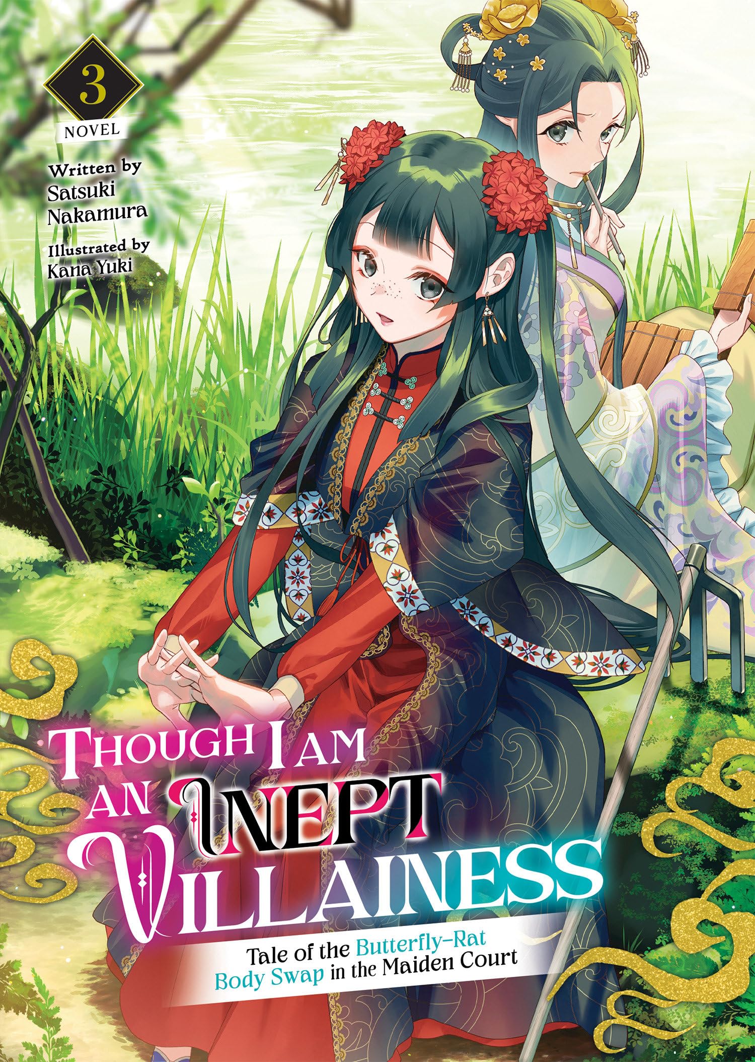 Though I Am an Inept Villainess: Tale of the Butterfly-Rat Body Swap in the Maiden Court (Light Novel) Vol. 3 (Though I Am an Inept Villainess: Tale ... Swap in the Maiden Court (Light Novel))