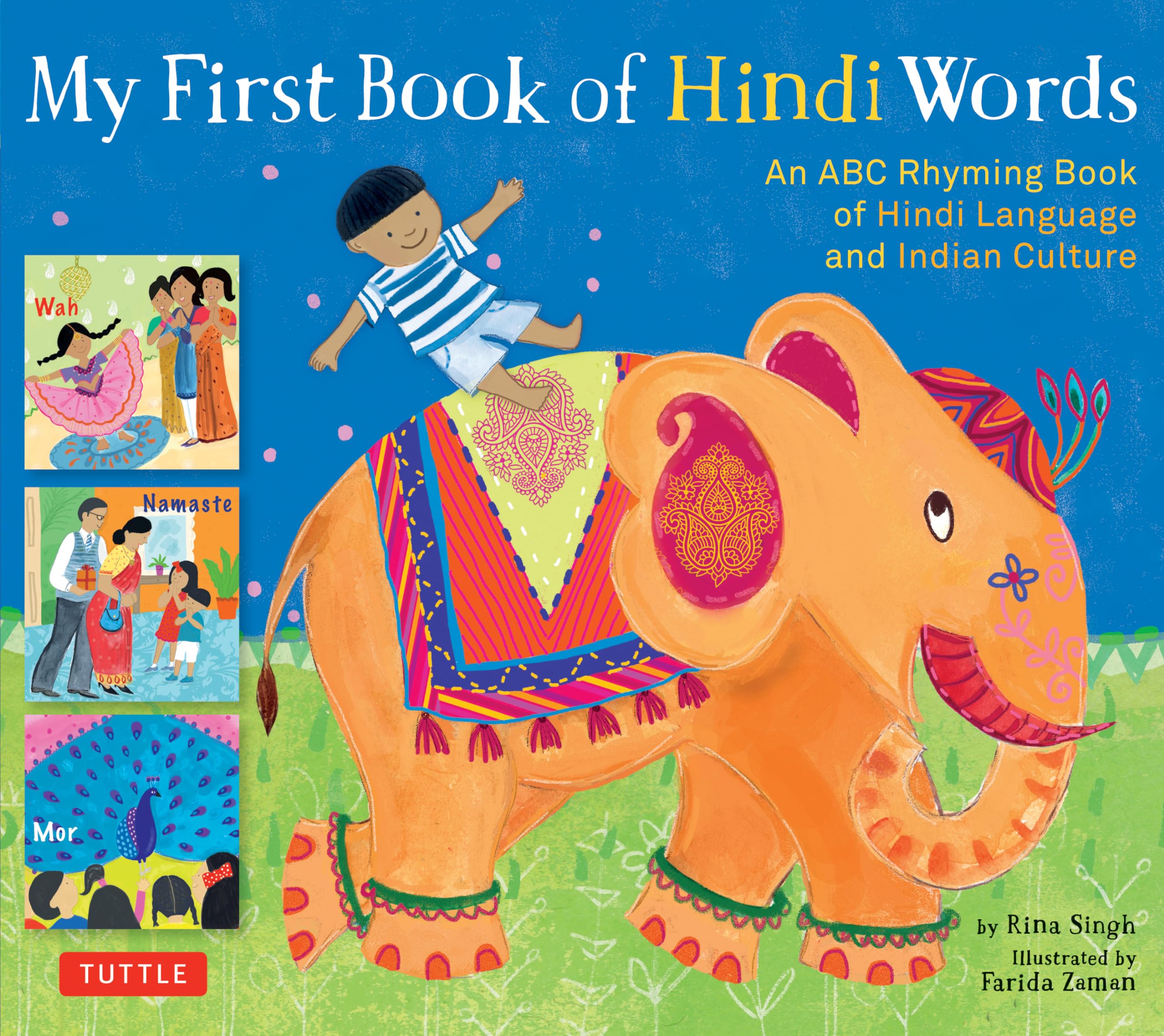 My First Book of Hindi Words: An ABC Rhyming Book of Hindi Language and Indian Culture (My First Book Of...-miscellaneous/English)