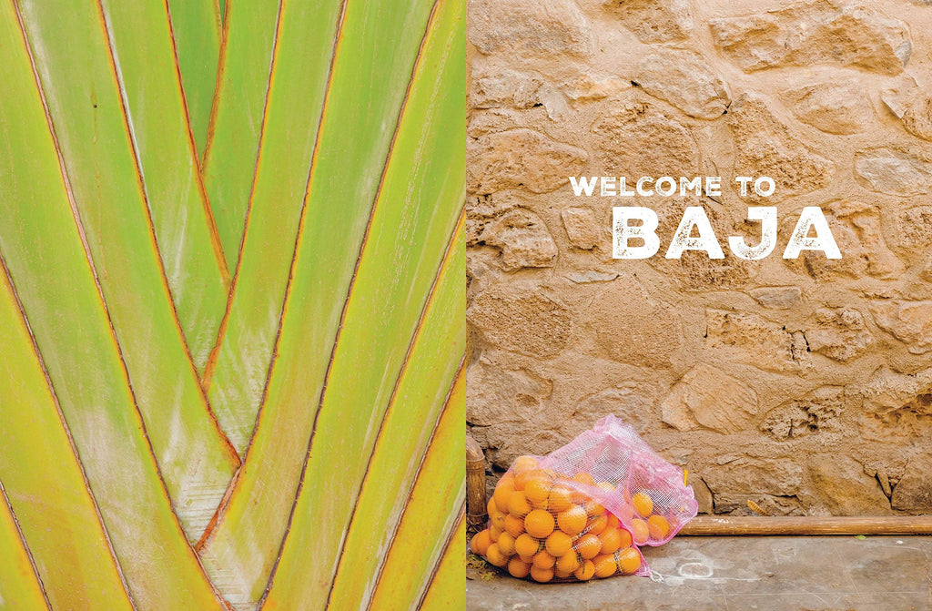 The Baja California Cookbook: Exploring the Good Life in Mexico