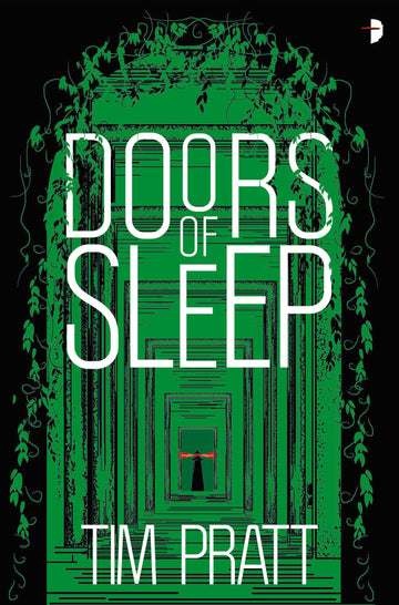 Doors of Sleep: Journals of Zaxony Delatree (The Journals of Zaxony Delatree)