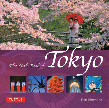 The Little Book of Tokyo (Tuttle Specials)