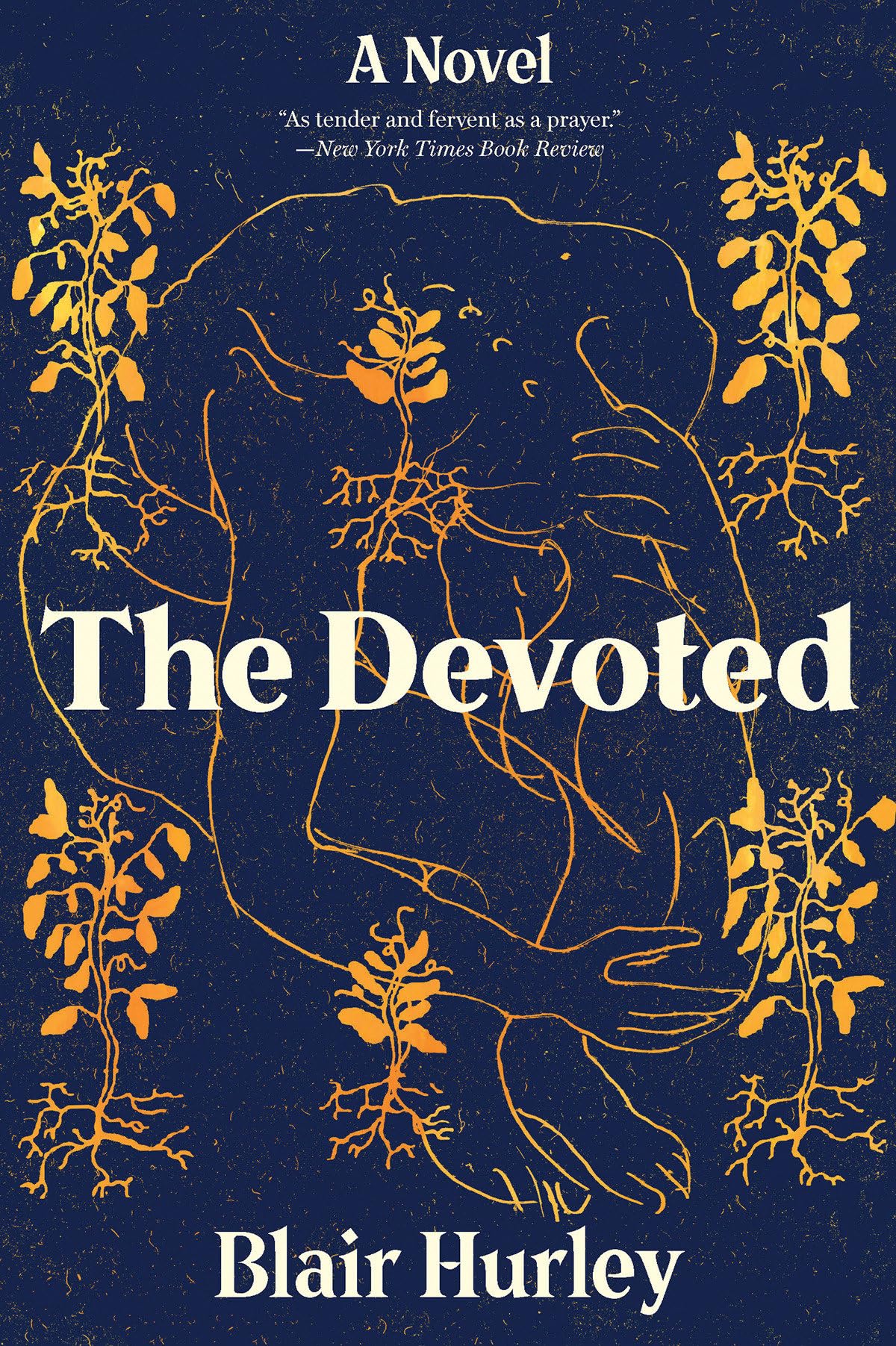 The Devoted: A Novel