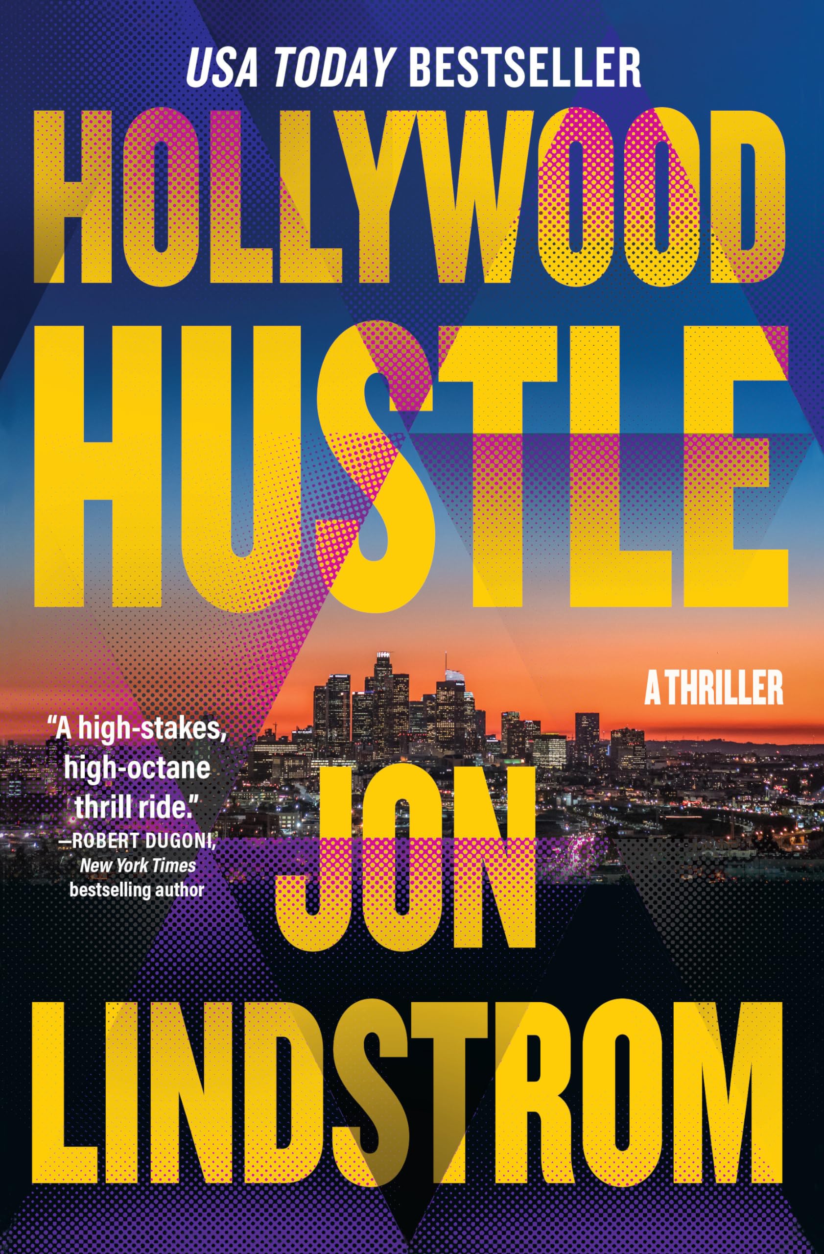 Hollywood Hustle: A Thriller (Hollywood Crime)