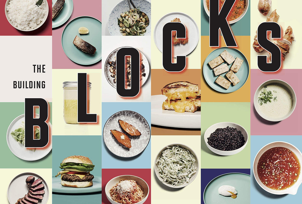 How to Cook: Building Blocks and 100 Simple Recipes for a Lifetime of Meals: A Cookbook