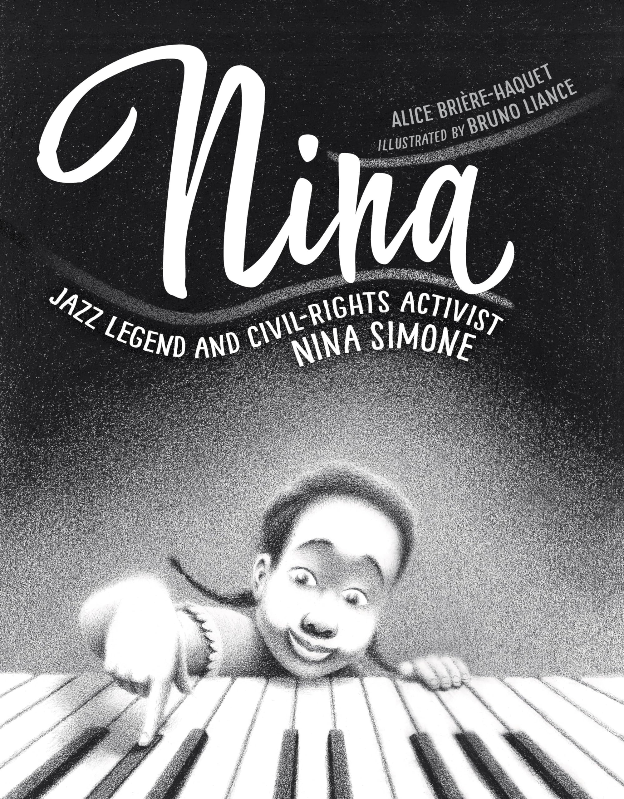 Nina: Jazz Legend and Civil-Rights Activist Nina Simone