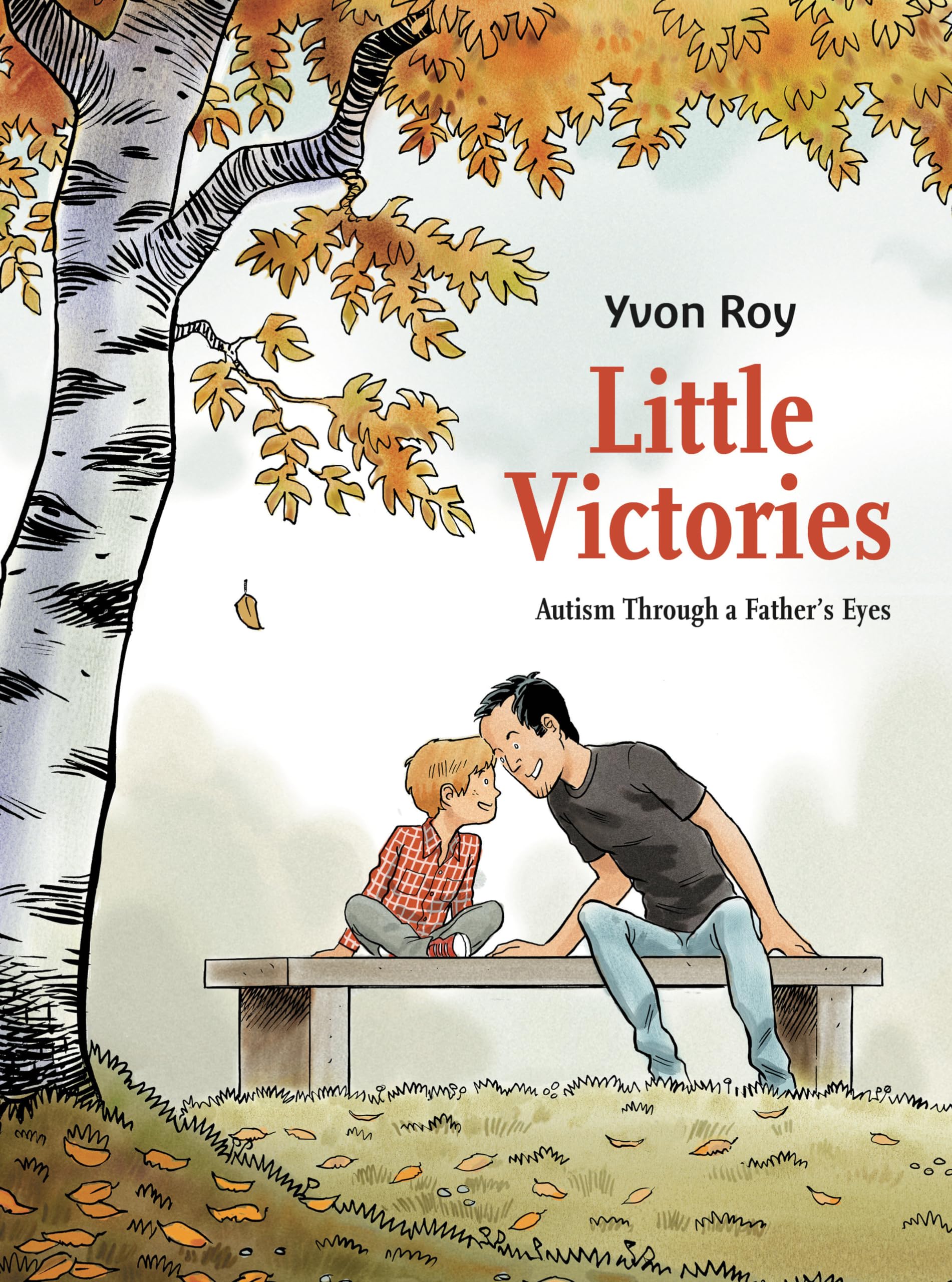 Little Victories: Autism Through a Father's Eyes (Graphic Novel)