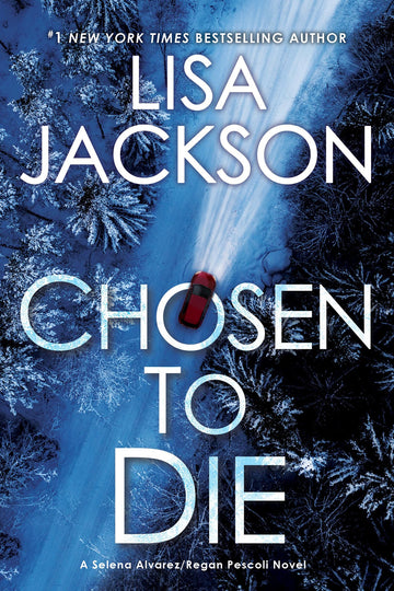 Chosen to Die (An Alvarez & Pescoli Novel)