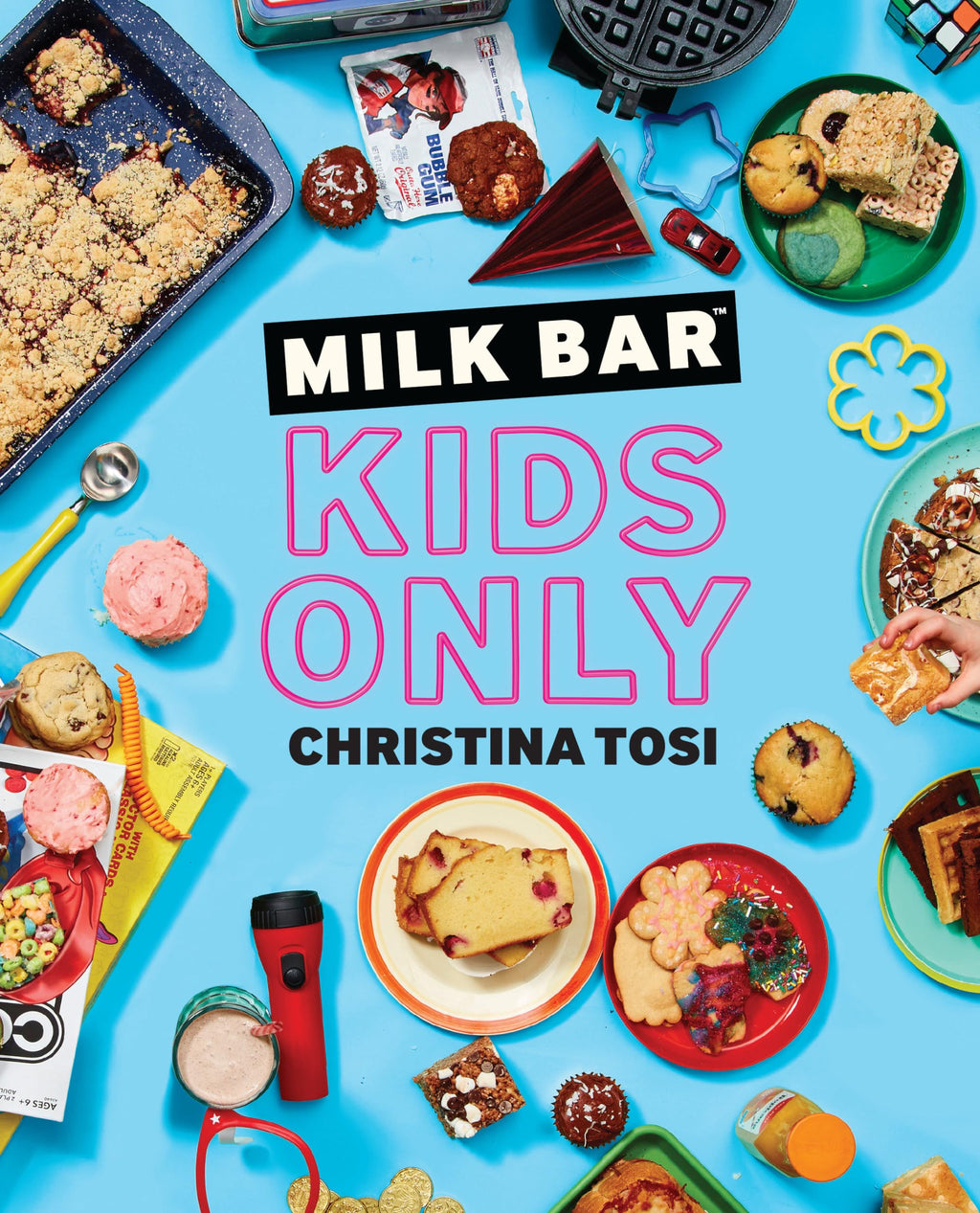 Milk Bar: Kids Only: A Cookbook