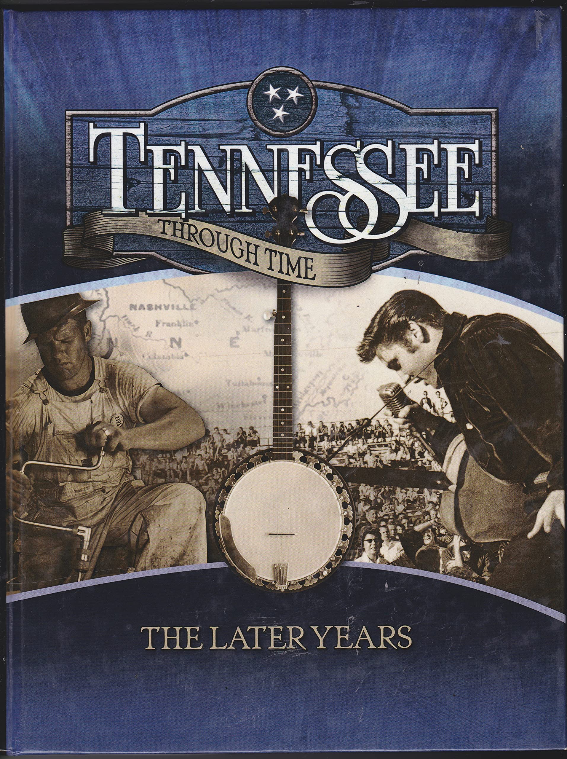 Tennessee Through Time - The Later Years (2014)