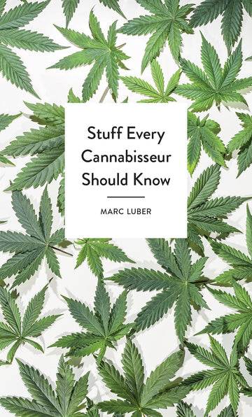 Stuff Every Cannabisseur Should Know (Stuff You Should Know)
