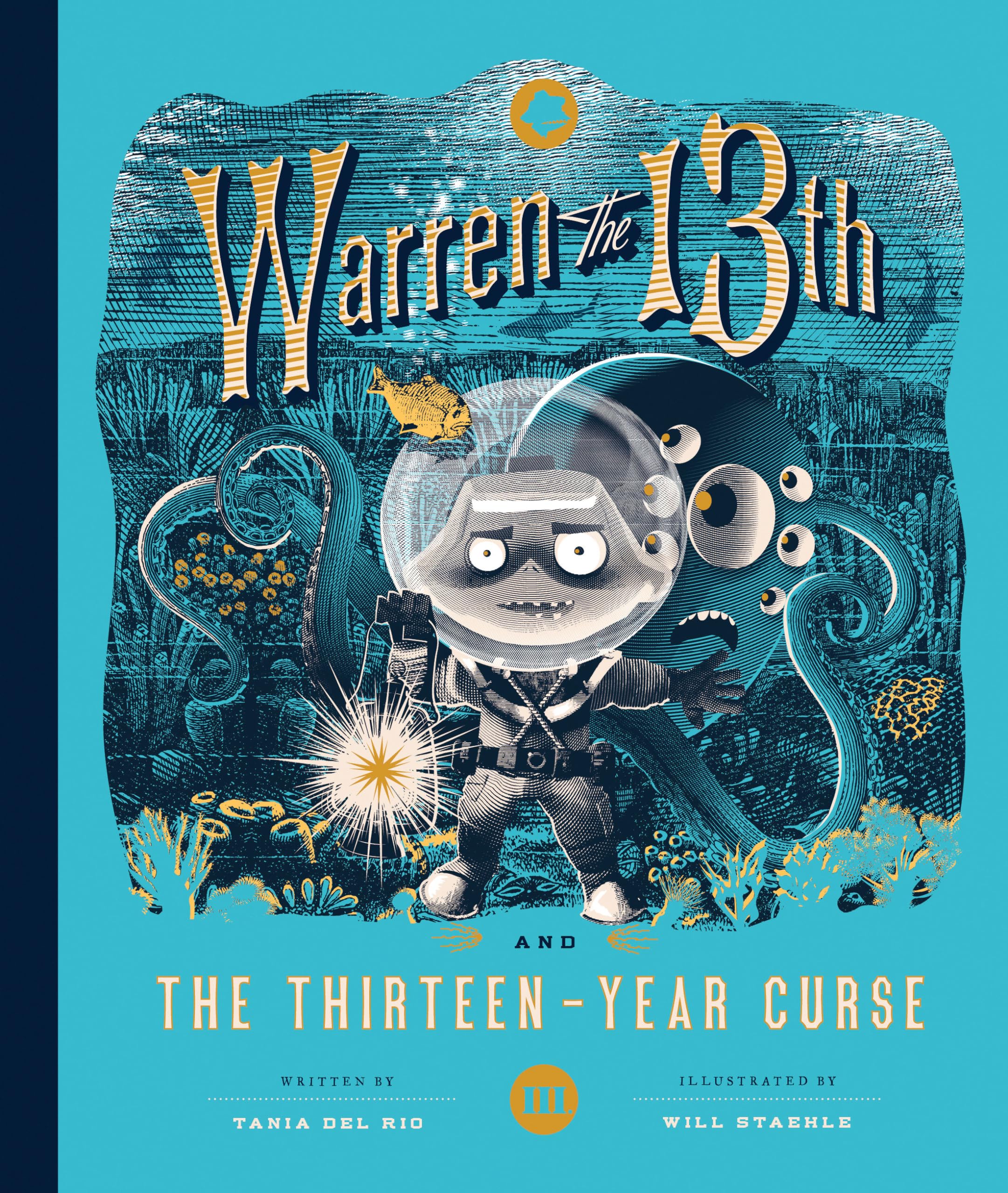 Warren the 13th and the Thirteen-Year Curse: A Novel