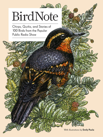 BirdNote: 100 Illustrated Bird Stories to Inspire Your Bird Watching