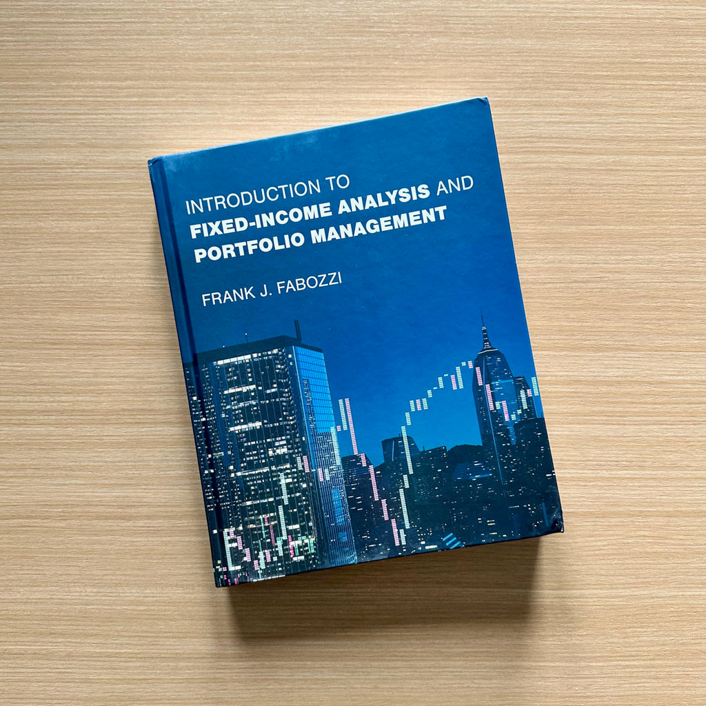 Introduction to Fixed-Income Analysis and Portfolio Management
